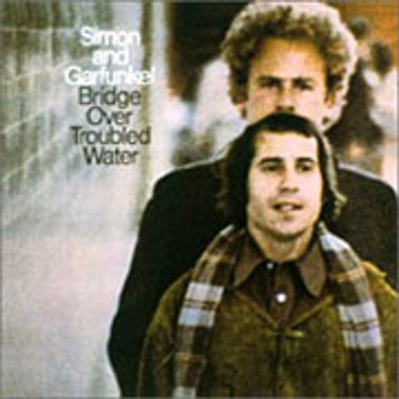 Bridge Over Troubled Water by Simon & Garfunkel