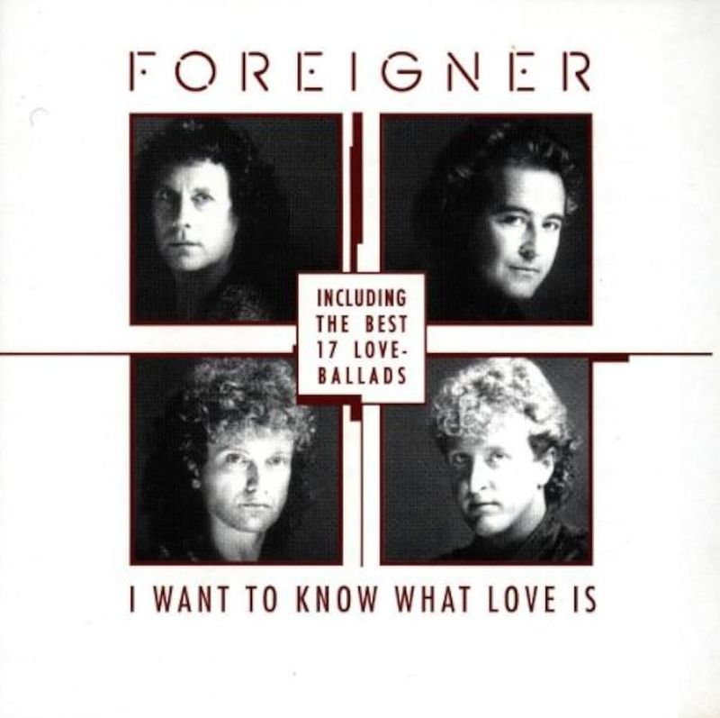 I Want to Know What Love Is by Foreigner