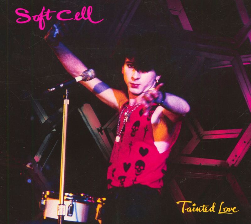 Tainted Love by Soft Cell