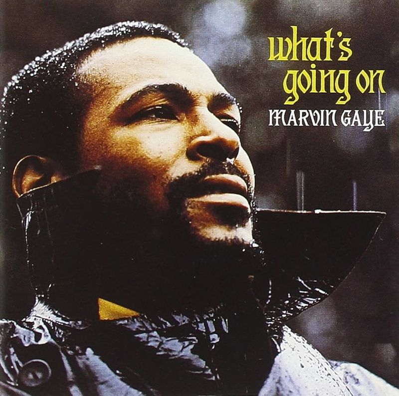 What's Going On by Marvin Gaye