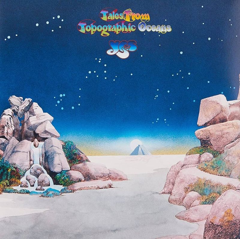 Yes - Tales from Topographic Oceans