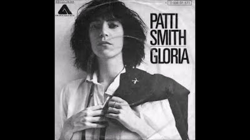 Gloria by Patti Smith