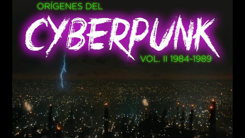 The Birth of Cyberpunk (1984-1989)